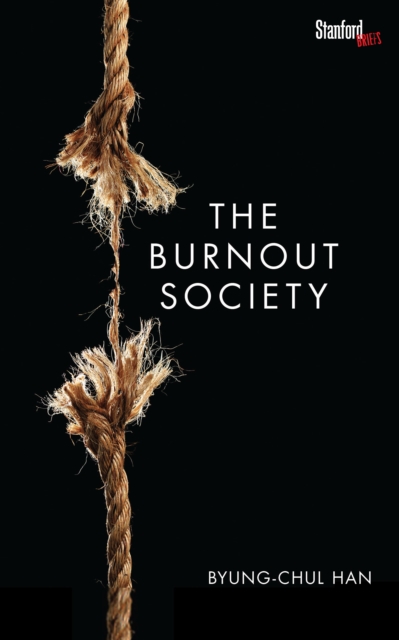 The Burnout Society, Paperback / softback Book