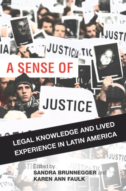 A Sense of Justice : Legal Knowledge and Lived Experience in Latin America, EPUB eBook