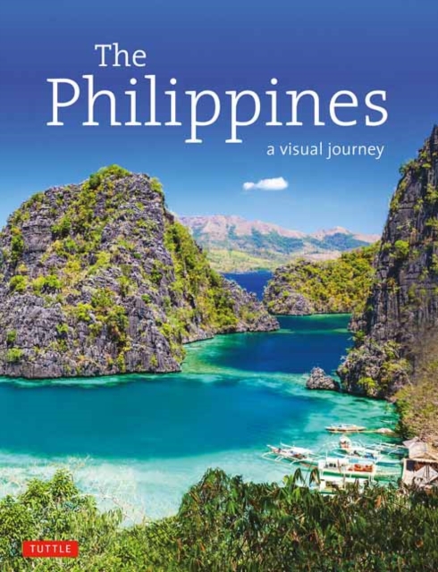 The Philippines: A Visual Journey, Hardback Book