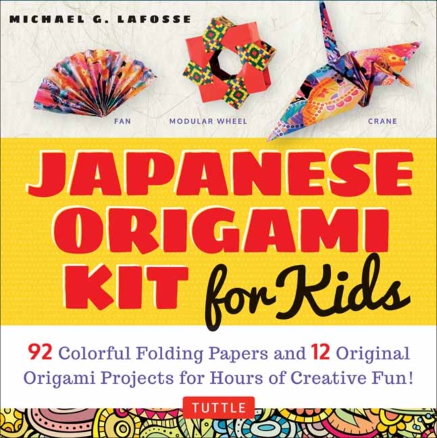 Japanese Origami Kit for Kids : 92 Colorful Folding Papers and 12 Original Origami Projects for Hours of Creative Fun! [Origami Book with 12 projects], Mixed media product Book