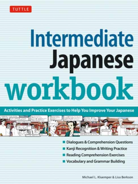 Intermediate Japanese Workbook : Activities and Exercises to Help You Improve Your Japanese!, Paperback / softback Book