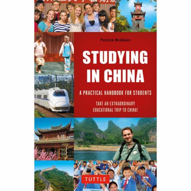 Studying in China : A Practical Handbook for Students, Paperback / softback Book