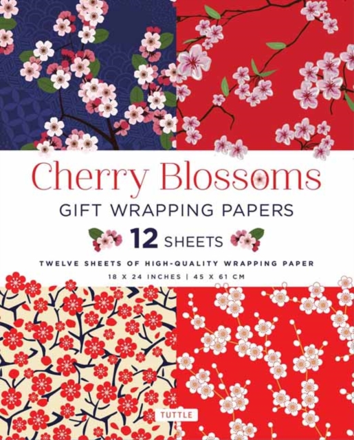 Cherry Blossoms Gift Wrapping Papers - 12 Sheets : 18 x 24 inch (45 x 61 cm) Wrapping Paper, Paperback / softback Book