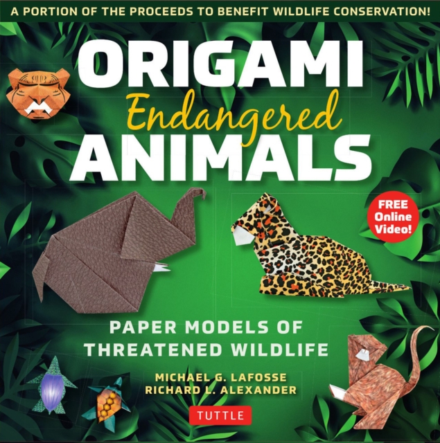 Origami Endangered Animals Kit : Paper Models of Threatened Wildlife, Paperback / softback Book
