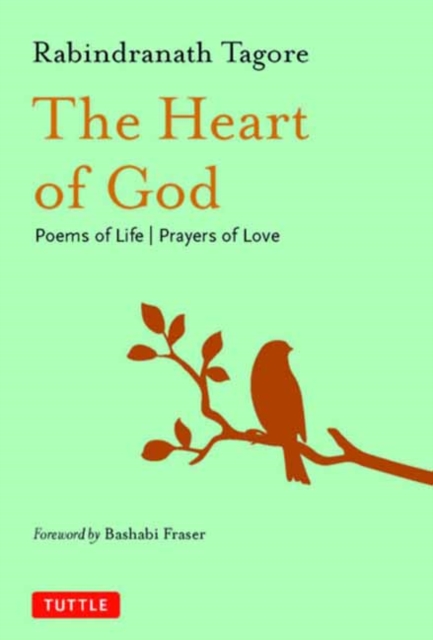 The Heart of God : Poems of Life, Prayers of Love, Hardback Book