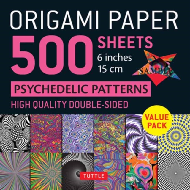 Origami Paper 500 sheets Psychedelic Patterns 6" (15 cm) : Tuttle Origami Paper: Double-Sided Origami Sheets Printed with 12 Different Designs (Instructions for 5 Projects Included), Notebook / blank book Book