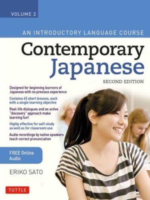 Contemporary Japanese Textbook Volume 2 : An Introductory Language Course (Includes Online Audio) Volume 2, Paperback / softback Book