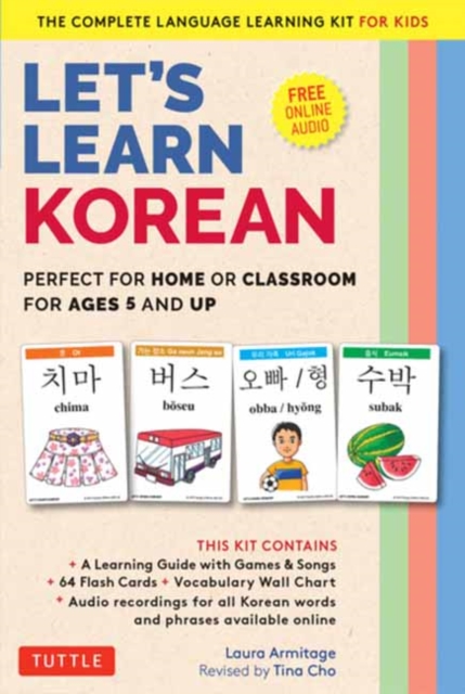 Let's Learn Korean Flash Card Kit : Perfect for Home or Classroom for Ages 5 and Up--The Complete Language Learning Kit for Kids (64 Flash Cards, Online Audio Recordings & Poster), Multiple-component retail product Book