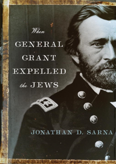When General Grant Expelled the Jews, EPUB eBook