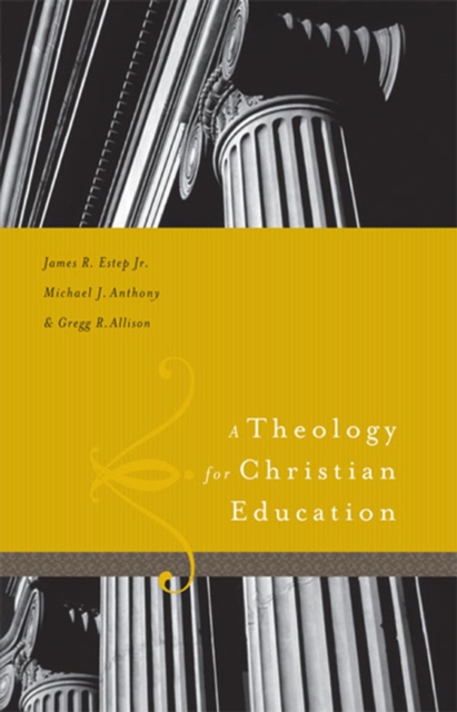 A Theology for Christian Education, EPUB eBook