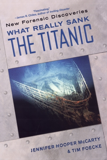 What Really Sank the Titanic: : New Forensic Discoveries, EPUB eBook