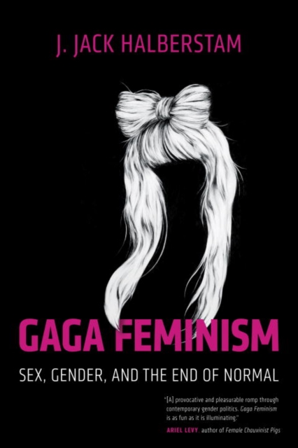 Gaga Feminism, EPUB eBook