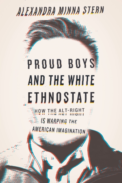 Proud Boys and the White Ethnostate, EPUB eBook