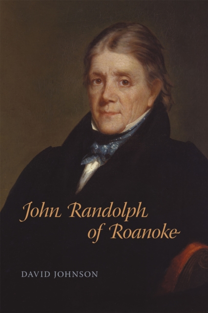 John Randolph of Roanoke, PDF eBook