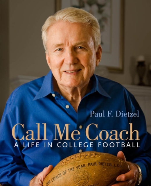Call Me Coach : A Life in College Football, EPUB eBook