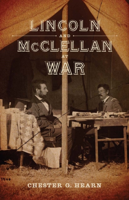 Lincoln and McClellan at War, EPUB eBook