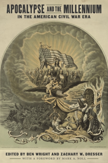 Apocalypse and the Millennium in the American Civil War Era, EPUB eBook