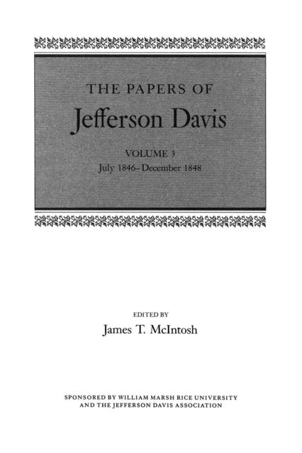 The Papers of Jefferson Davis : July 1846-December 1848, EPUB eBook