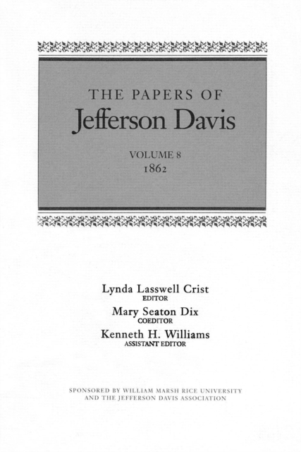 The Papers of Jefferson Davis : 1862, PDF eBook