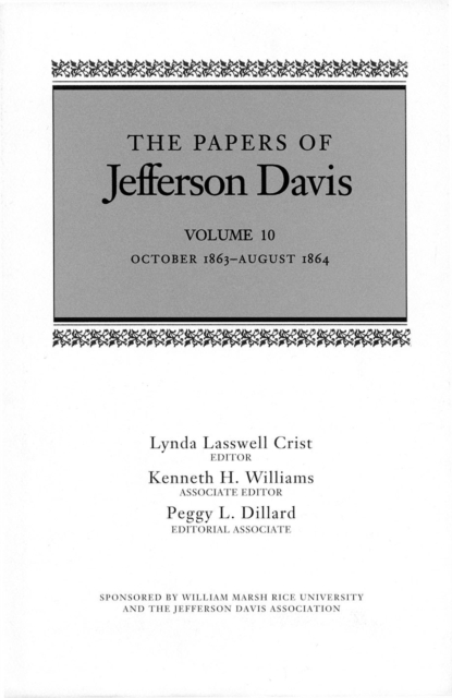 The Papers of Jefferson Davis : October 1863-August 1864, PDF eBook