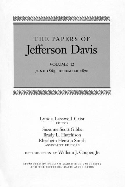 The Papers of Jefferson Davis : June 1865-December 1870, EPUB eBook