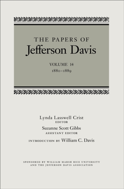 The Papers of Jefferson Davis : 1880-1889, PDF eBook