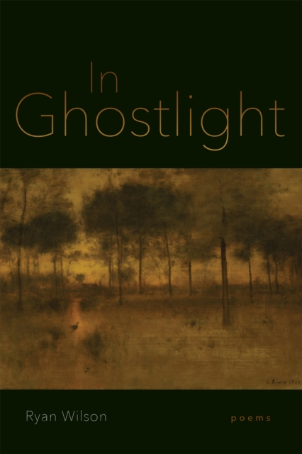 In Ghostlight : Poems, PDF eBook