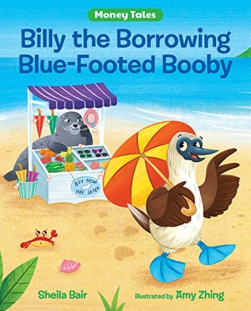 BILLY THE BORROWING BLUEFOOTED BOOBY, Hardback Book