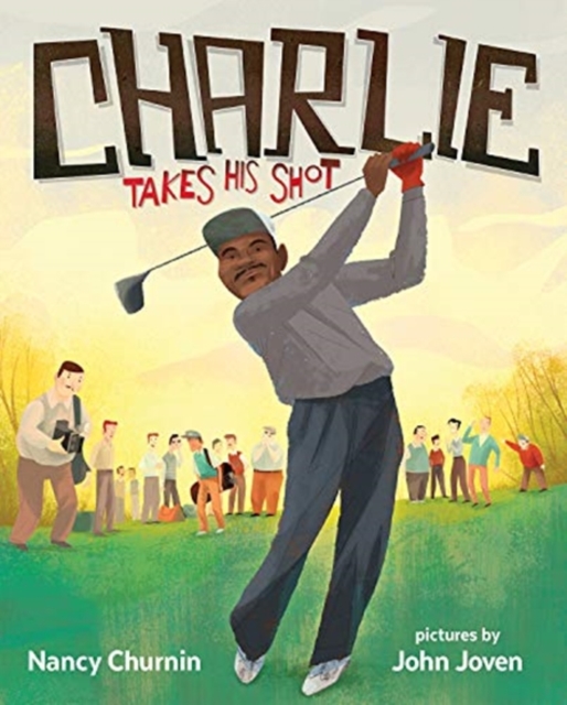 CHARLIE TAKES HIS SHOT, Paperback Book