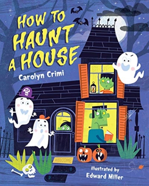HOW TO HAUNT A HOUSE, Hardback Book