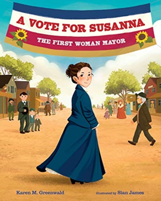 VOTE FOR SUSANNA, Hardback Book