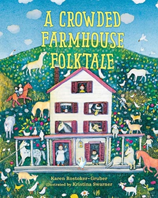 CROWDED FARMHOUSE FOLKTALE, Hardback Book