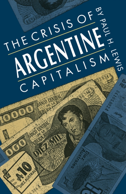 The Crisis of Argentine Capitalism, EPUB eBook