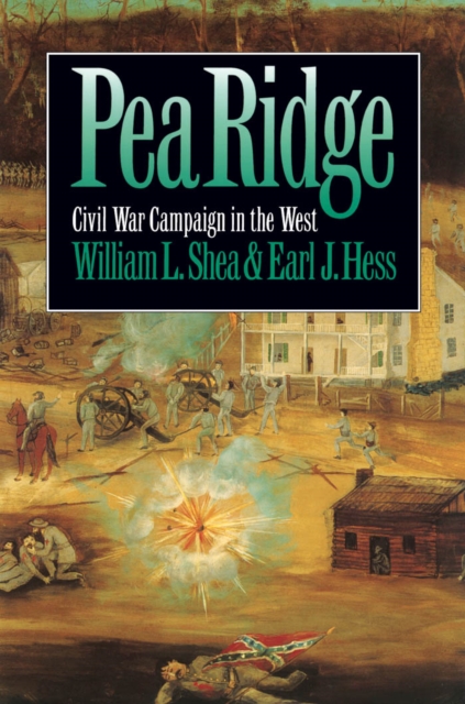 Pea Ridge : Civil War Campaign in the West, EPUB eBook