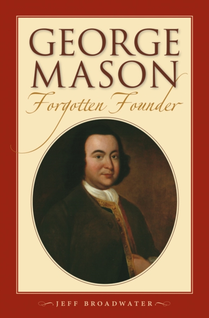 George Mason, Forgotten Founder, EPUB eBook