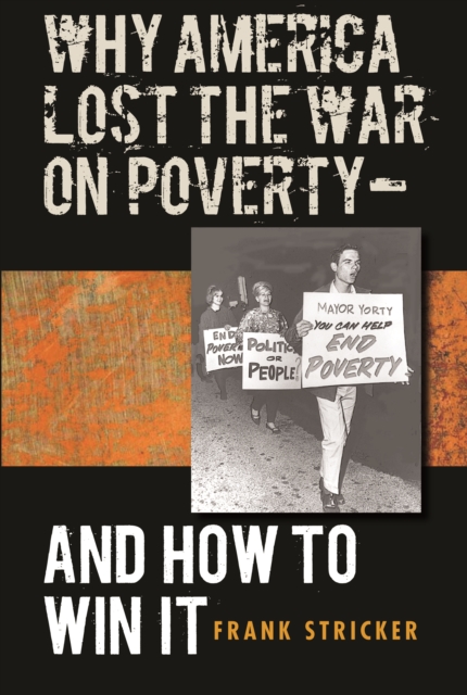 Why America Lost the War on Poverty--And How to Win It, EPUB eBook