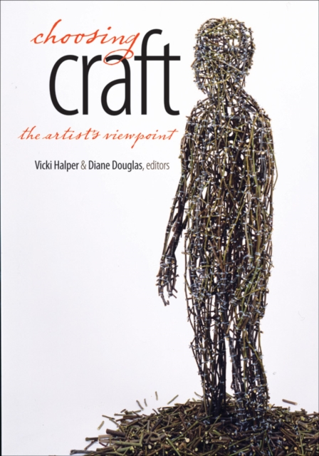 Choosing Craft : The Artist's Viewpoint, EPUB eBook