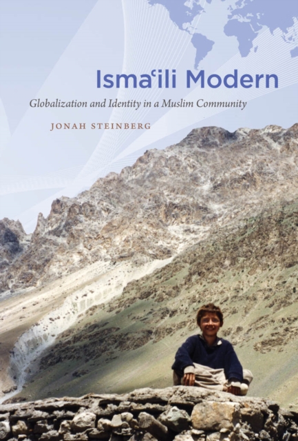 Isma'ili Modern : Globalization and Identity in a Muslim Community, EPUB eBook