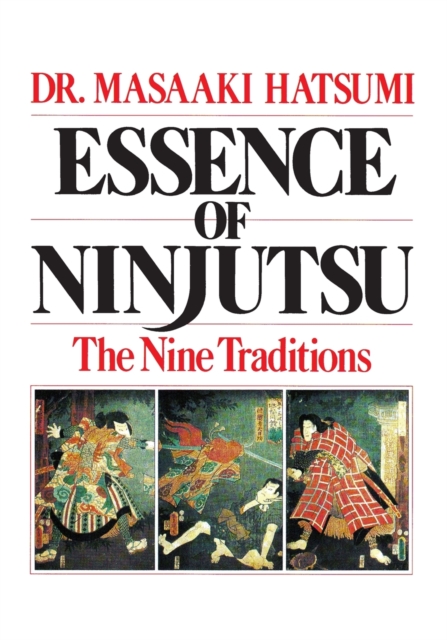Essence of Ninjutsu, Paperback / softback Book
