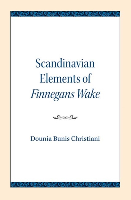 Scandinavian Elements of Finnegans Wake, Paperback / softback Book