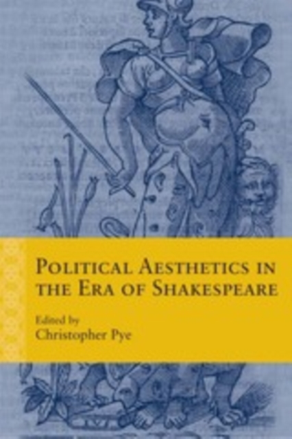 Political Aesthetics in the Era of Shakespeare, EPUB eBook