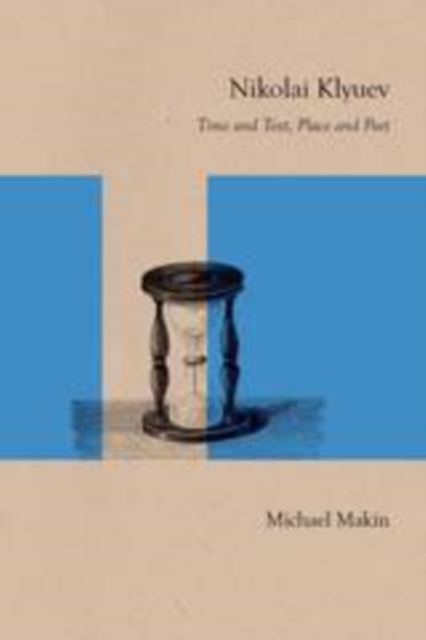 Nikolai Klyuev : Time and Text, Place and Poet, PDF eBook