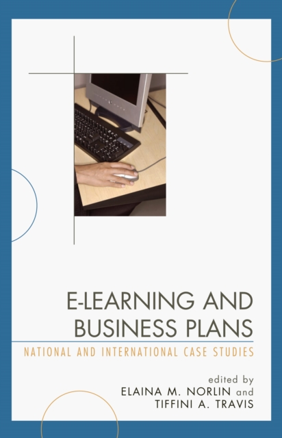 E-Learning and Business Plans : National and International Case Studies, PDF eBook