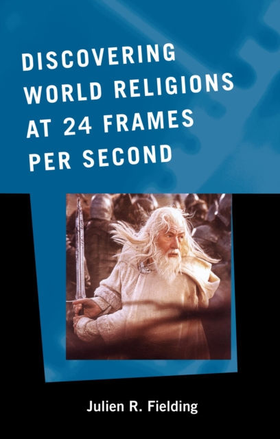 Discovering World Religions at 24 Frames Per Second, EPUB eBook