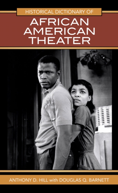 Historical Dictionary of African American Theater, EPUB eBook