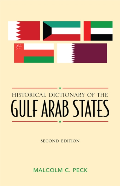 Historical Dictionary of the Gulf Arab States, EPUB eBook
