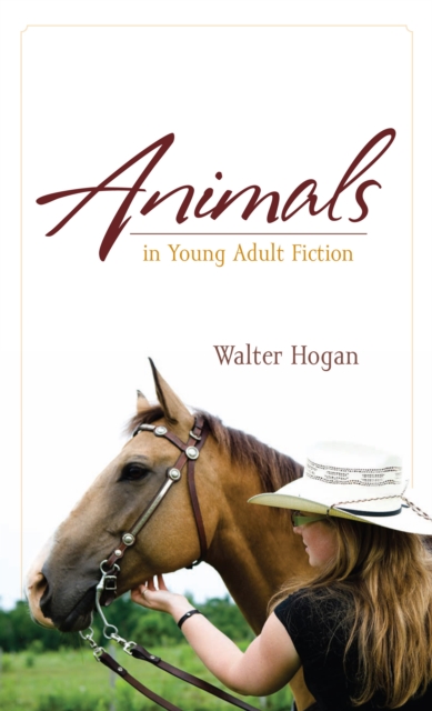 Animals in Young Adult Fiction, PDF eBook