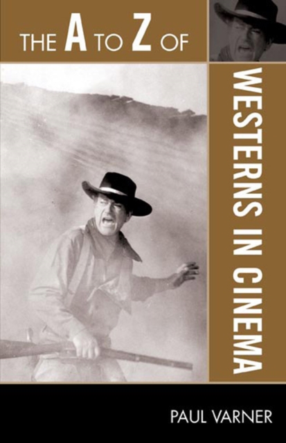The A to Z of Westerns in Cinema, EPUB eBook