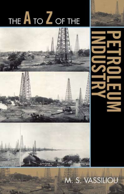 The A to Z of the Petroleum Industry, EPUB eBook
