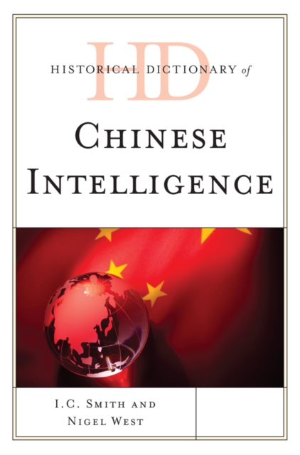 Historical Dictionary of Chinese Intelligence, EPUB eBook